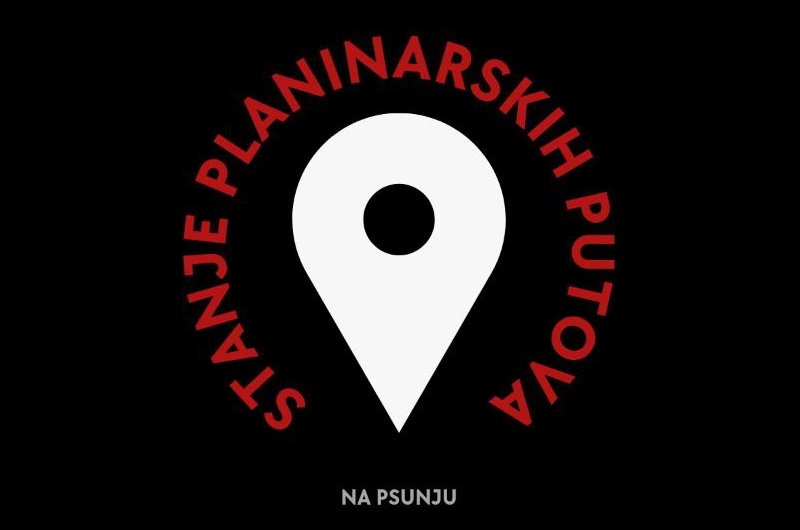 
 Stanje planinarskih putova
